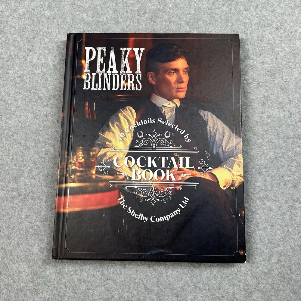 Peaky Blinders Cocktail Book Shelby Company Ltd Hardcover 40 Recipes